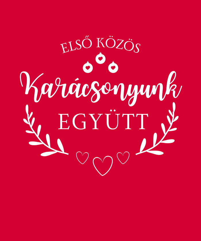 058 Első közös karácsonyunk együtt Piros - 1